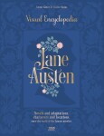 Jane Austen: The Visual Encyclopedia - Claire Saim