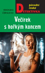 Večírek s hořkým koncem - Veronika Černucká