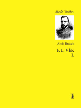 F. L. Věk I. - Alois Jirásek