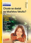 Chcete se dostat na lékařskou fakultu?