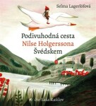 Podivuhodná cesta Nilse Holgerssona Selma