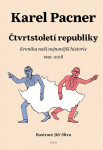 Čtvrtstoletí republiky Karel Pacner