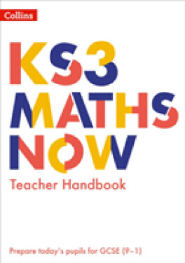 KS3 Maths Now - Teacher Handbook - Urry Paul