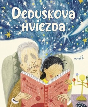 Deduškova hviezda - Frances Tosdevin; Rhian Stone