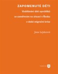 Zapomenuté děti děti Jana Lejskeová
