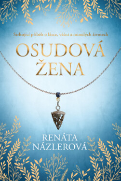 Osudová žena - Renáta Názlerová - e-kniha