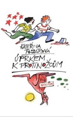 Úprkem protinožcům Kateřina Pojarová