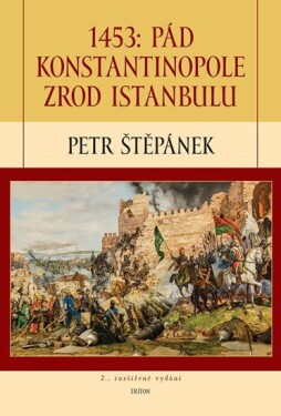 1453: Pád Konstantinopole Zrod