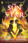 From the World of Percy Jackson: the Sun and the Star the Nico Di Angelo Adventures) Rick Riordan,
