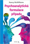 Psychoanalytická formulace případu - Nancy McWilliams