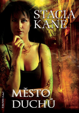 Město duchů - Stacia Kane