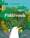 Pidižvouk - Martin Daneš