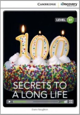 Secrets to a Long Life Intermediate Book with Online Access - Naughton, Diane