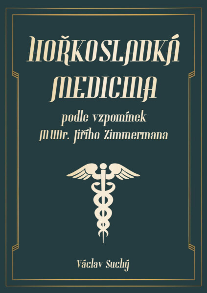 Hořkosladká medicina - Václav Suchý