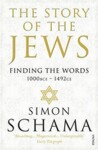 The Story of the Jews - Finding the Words (1000 BCE - 1492) - Simon Schama