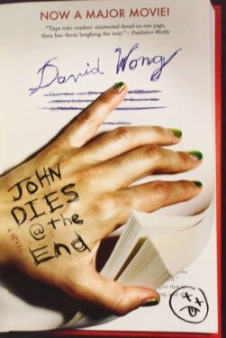 John Dies @ at the End - David Wong