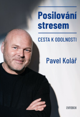 Posilování stresem - Pavel Kolář - e-kniha