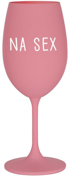 NA SEX růžová sklenice NA víno 350 ml
