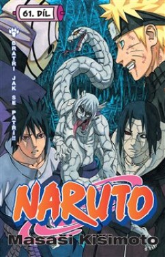 Naruto 61: Bratři jak se patří Masaši Kišimoto