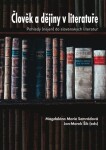 Člověk a dějiny v literatuře