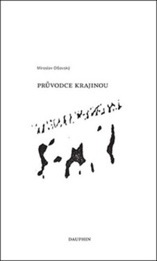 Průvodce krajinou Miroslav Olšovský