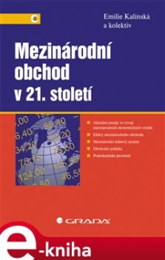 Mezinárodní obchod v 21. století - Emilie Kalínská e-kniha