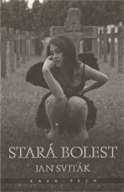 Stará bolest Jan Sviták