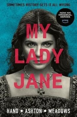 My Lady Jane: The Not Entirely True Story Cynthia