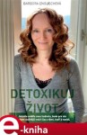 Detoxikuj život - Barbora Englischová