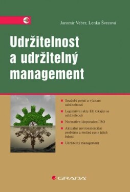 Udržitelnost a udržitelný management - Jaromír Veber, Lenka Švecová - e-kniha