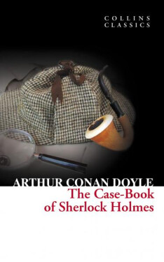 The Case-Book of Sherlock Holmes Arthur Conan Doyle