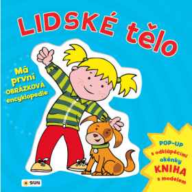 Lidské tělo - Má první obrázková encyklopedie - pop-up s lentikulárními obrázky