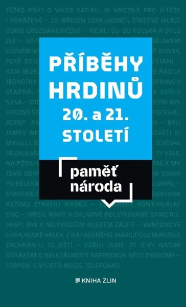 Příběhy hrdinů 20. 21. století