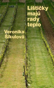 Líštičky majú rady teplo Veronika Šikulová