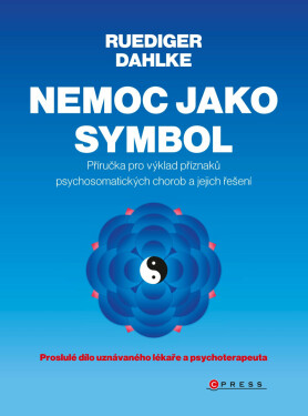 Nemoc jako symbol - Ruediger Dahlke