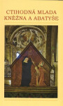 Ctihodná Mlada, kněžna abatyše