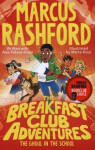 The Breakfast Club Adventures: The Ghoul in The School Marcus Rashford