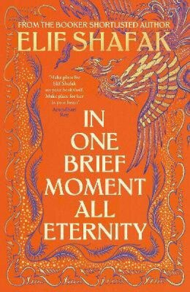 In One Brief Moment All Eternity - Elif Shafak