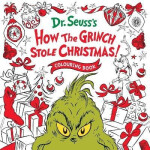 How the Grinch Stole Christmas! Colouring Book