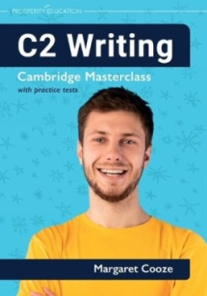 C2 Writing: Cambridge Masterclass with practice tests