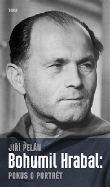 Bohumil Hrabal. Jiří Pelán