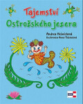 Tajemství Ostrožského jezera Andrea Helmichová