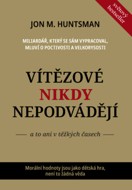 Vítězové nikdy nepodvádějí Jon Huntsman