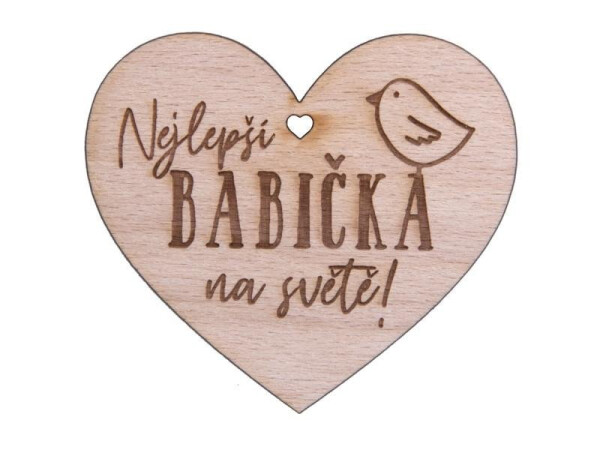 Dřevěné srdíčko Nejlepší babička na světě! - Sri Chinmoy