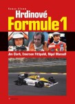 Hrdinové formule 1 - Clark, Fittipaldi, Mansell - Roman Klemm - e-kniha