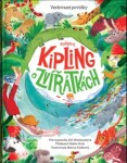 Rudyard Kipling o zvířátkách - Veršované povídky - Rudyard Joseph Kipling