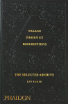 Palace Product Descriptions. The Selected Archive - Palace Skateboards