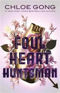 Foul Heart Huntsman Chloe Gong