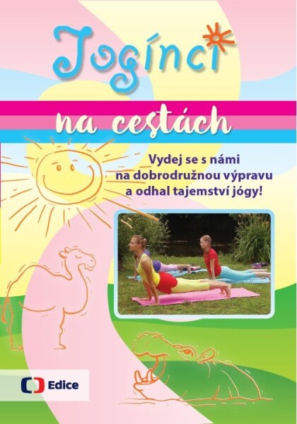 Jogínci na cestách Svatava Šenková