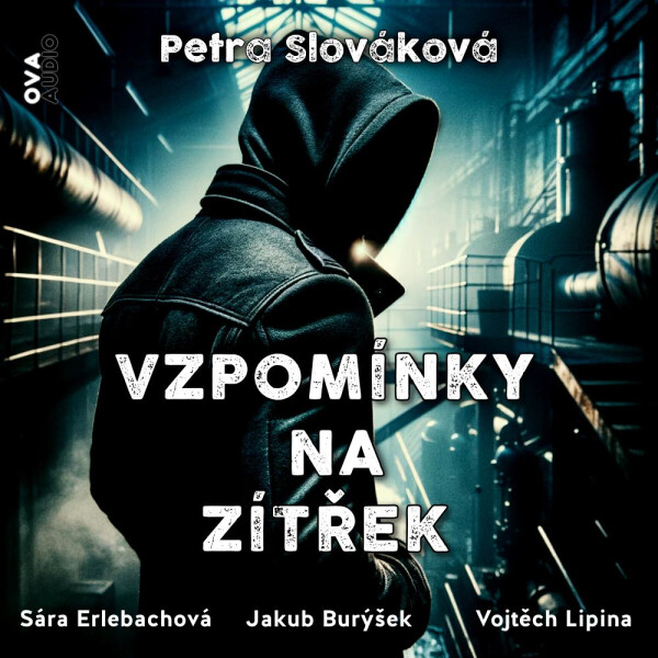 Vzpomínky na zítřek - Petra Slováková - audiokniha